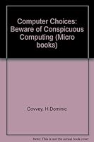 Computer Choices (Micro Books) 0201101130 Book Cover