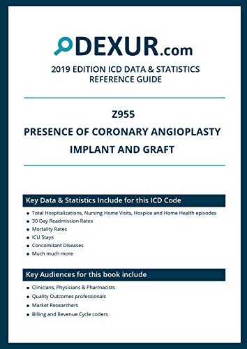 Amazon ICD 10 Z955 Presence Of Coronary Angioplasty Implant And