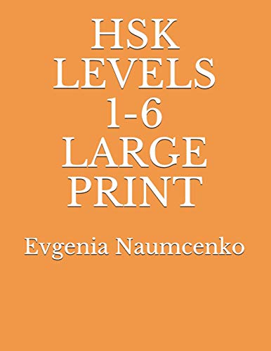 HSK LEVELS 1-6 LARGE PRINT