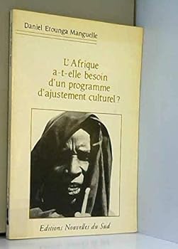 Paperback L'Afrique a-t-elle besoin d'un programme d'ajustement culturel? Book