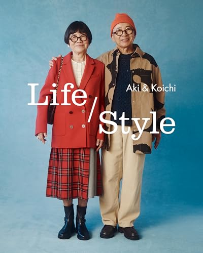 Life / Style: Aki and Koichi’s Guide to the Joy of Getting Dressed