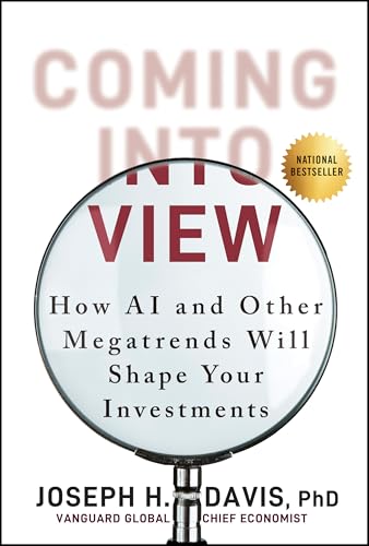 Coming into View: How AI and Other Megatrends Will Shape Your Investments
