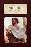 Aristotle: Dean of Early Science (Immortals of Science)