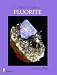 Collector's Guide to Fluorite (Schiffer Earth Science Monographs)