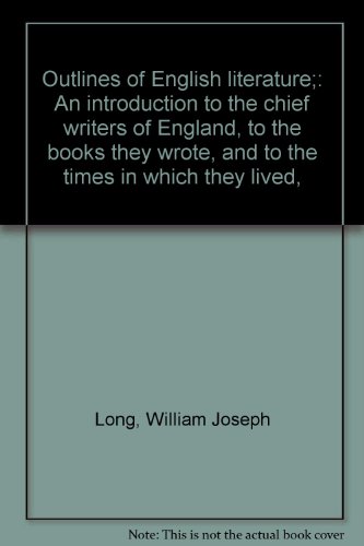Outlines of English literature;: An introductio... B00086T9U8 Book Cover