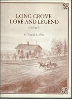 Long Grove Lore and Legend B002DD1YXO Book Cover