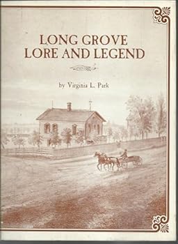 Hardcover Long Grove Lore and Legend Book