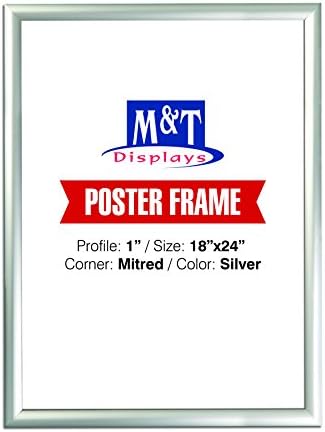 M&T Displays Silver 18x24 Poster Frame 1 inch Aluminum Profile Front Loading Wall Mounting Snap Frame Display for Picture, Document or Certificate with Mitred Corner