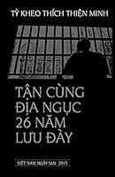 Tan Cung Dia Nguc Va 26 Nam Luu Day: Tan Cung Dia Nguc 1 1514336987 Book Cover