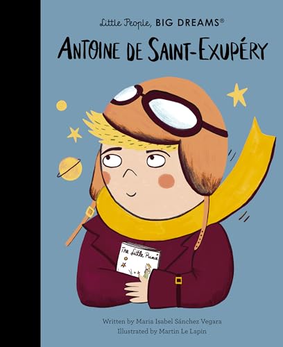 Antoine de Saint-Exupéry (121) (Little People, BIG DREAMS)