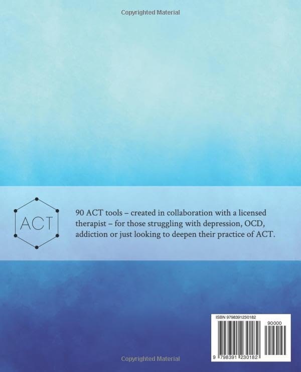Acceptance and Commitment Therapy Toolbox: 90 Exercises and Worksheets to Help Overcome Depression, Addiction, OCD, and Reduce Anxiety Paperback – April 13, 2023 - Image 3