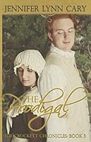 The Prodigal: The Crockett Chronicles: Book 3 195498653X Book Cover