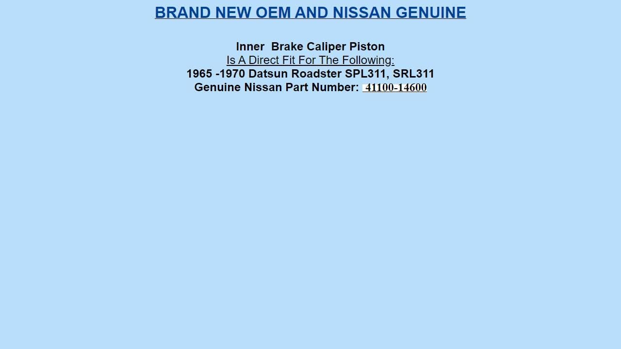 Genuine OEM 1965-70 Datsun Roadster Disc Brake Caliper Piston 41100-14600 4110014600