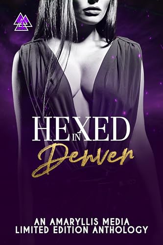 Hexed in Denver: an Urban Fantasy with Romance and Paranormal Romance Collection (English Edition)