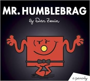 Paperback Mr. Humblebrag: A Parody Book