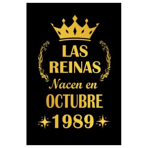 Las Reinas Nacen En Octubre 1989: cuaderno cumpleaños, regalos de cumpleaños para mujeres, esposa, 32 años cumpleaños, diario cuaderno, "6x9" pulgadas, 120 paginas.
