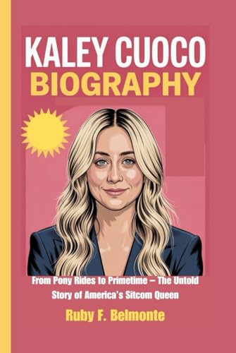 KALEY CUOCO BIOGRAPHY: From Pony Rides to Primetime – The Untold Story of America’s Sitcom Queen