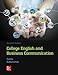 COLLEGE ENGLISH+BUSINESS COMMUNICATION