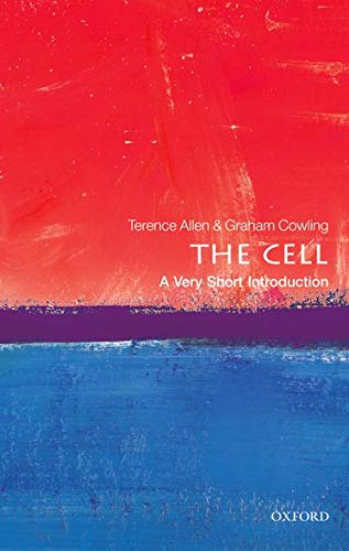 OXFORD UNIVERSITY PRESS The Cell: A Very Short Introduction