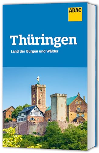 ADAC Reiseführer Thüringen: Der Kompakte mit den ADAC Top Tipps und cleveren Klappenkarten