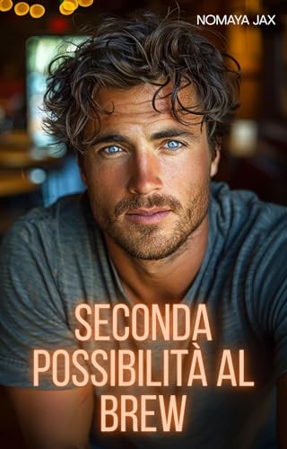 Seconda Possibilità al Brew: Una storia d’amore (Manette d’Oro Vol. 10) (Italian Edition)