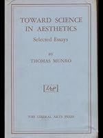 Toward science in aesthetics;: Selected essays B0006D7W8E Book Cover