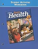 Teen Health Course 2, Student Materials, Student Activities Workbook