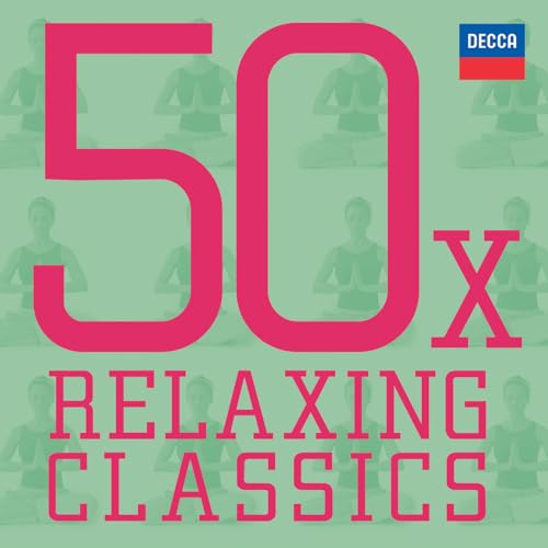 50 x Relaxing Classics von VARIOUS ARTISTS bei Amazon Music - Amazon.de