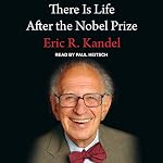 Cover of There Is Life After the Nobel Prize