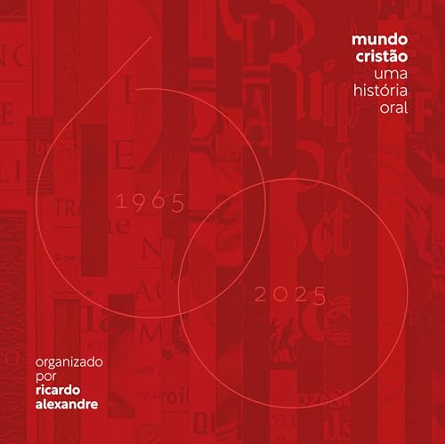 Mundo cristão: uma história oral