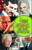 Great Inventors And Their Inventions [Paperback] [Jan 01, 2014] Gagan Jain 9382677488 Book Cover