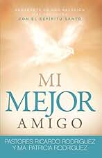 Mi Mejor amigo: Sumérgete en una relación más profunda con el Espíritu Santo