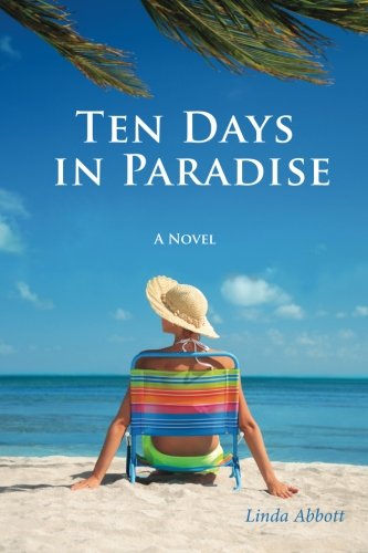 Ten Days In Paradise: A compelling story of lov... B00QQSMGOS Book Cover