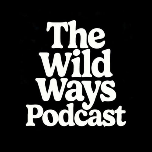 The Wild Ways Podcast Titelbild