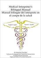 Medical Interpreter' Bilingual Manual 1581524552 Book Cover