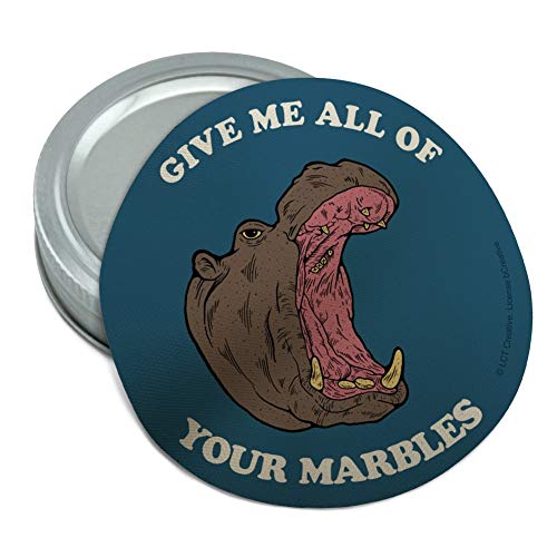 Give Me All Of Your Marbles Hippo Funny Humor Round Rubber Non-Slip Jar Gripper Lid Opener