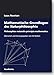 Produktbild Mathematische Grundlagen der Naturphilosophie: Philosophiae naturalis principia mathematica (Academia Philosophical Studies)