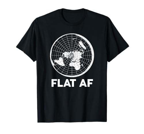 Camiseta plana Earther Conspiracy Theory Society AF World Gift Camiseta