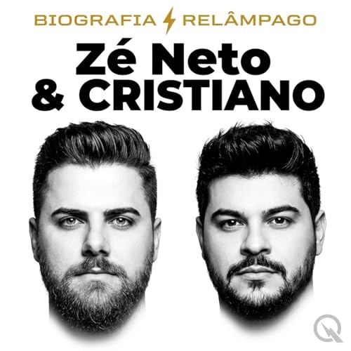 Z&eacute; Neto & Cristiano - Biografia Rel&acirc;mpag cover art
