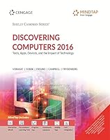 Discovering Computers 2016: Tools Apps Devices And The Impact Of Technology With Mindtap 9386650657 Book Cover