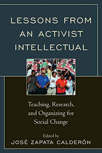 Lessons From An Activist Intellectual: Teaching, Research, And Organizing For Social Change #TOP3