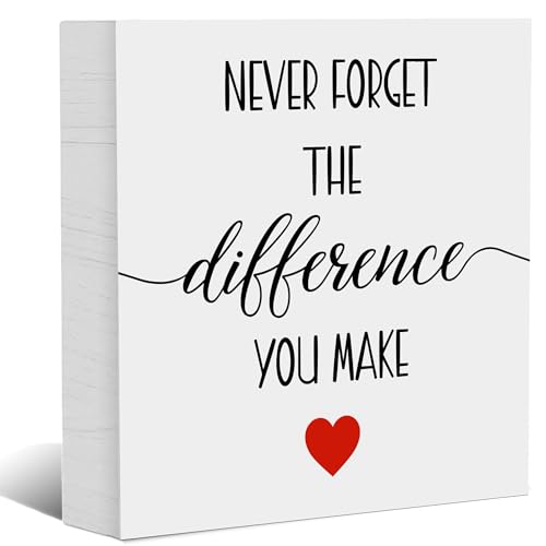 Never Forget the Difference You Make Wooden Box Sign, Positive