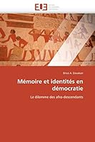 Mémoire et identités en démocratie: Le dilemme des afro-descendants (Omn.Univ.Europ.) 6131573735 Book Cover