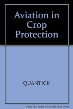 Hardcover Aviation in Crop Protection, Pollution and Insect Control Book