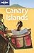 Lonely Planet Canary Islands (Regional Travel Guide)