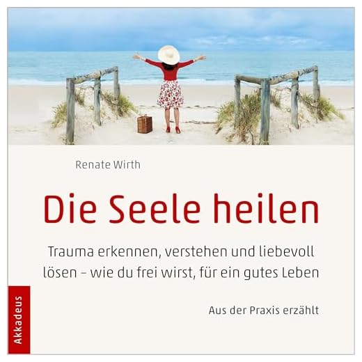 Die Seele heilen