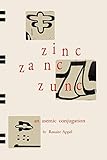 Zinc Zanc Zunc: an asemic conjugation