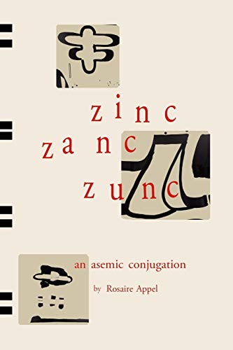 Zinc Zanc Zunc: an asemic conjugation