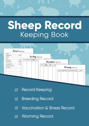 Sheep Record Keeping Book: Farm Management Record Tracker for Lambing, Breeding, Sheep Health & Death Record ,Sheep Vaccination & Illness Record Book | Blue A4 Format