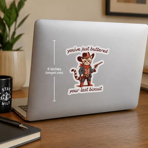 You've Just Buttered Your Last Biscuit Cowboy Cat Sticker 5 Inch image 5